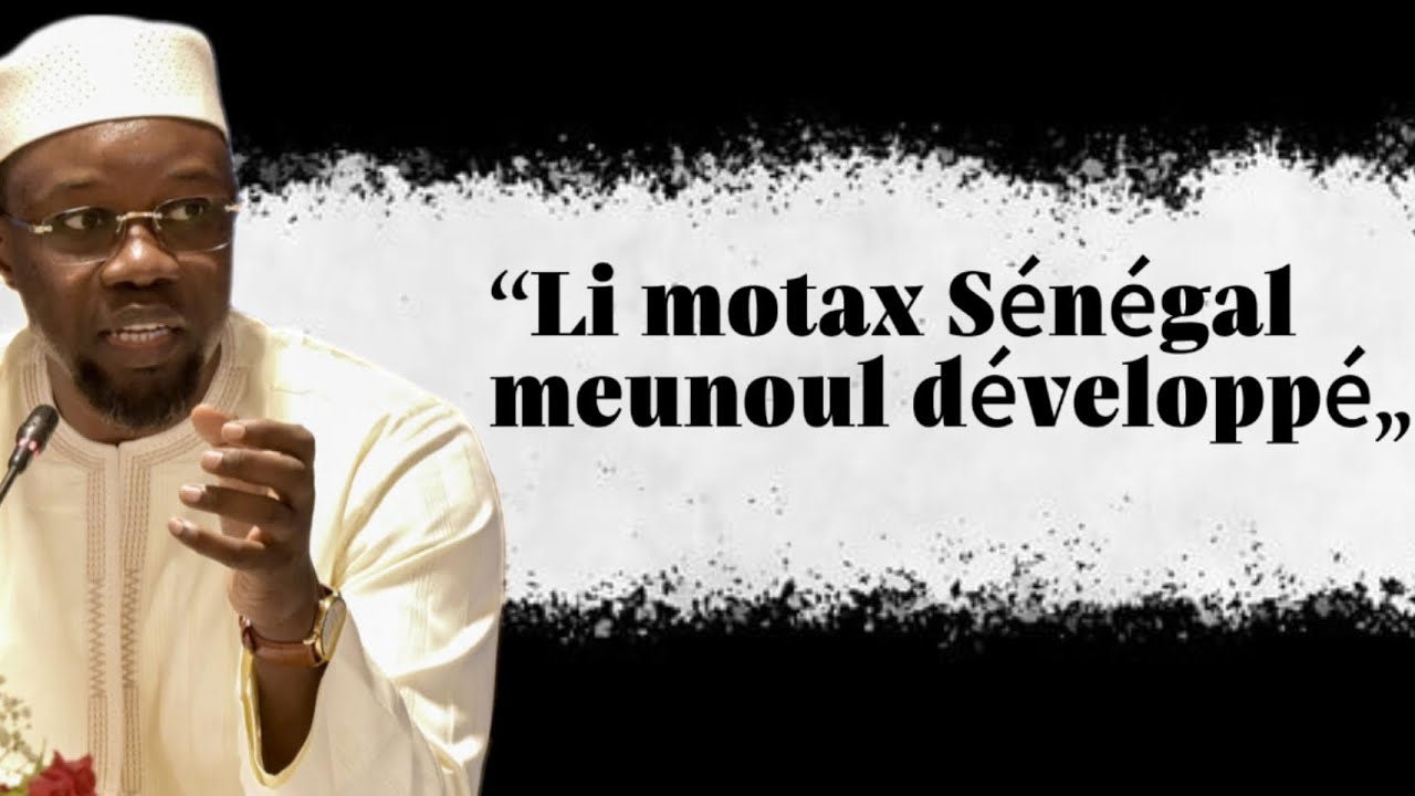 Voici les raisons qui bloquent le développement au Sénégal, Ousmane Sonko dit tout.. 