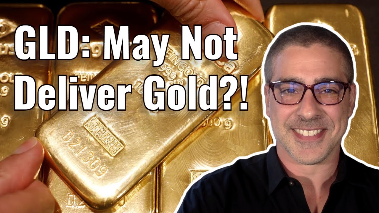 GLD will not deliver gold &lsquo;if delivery is impractical for any reason&rsquo;