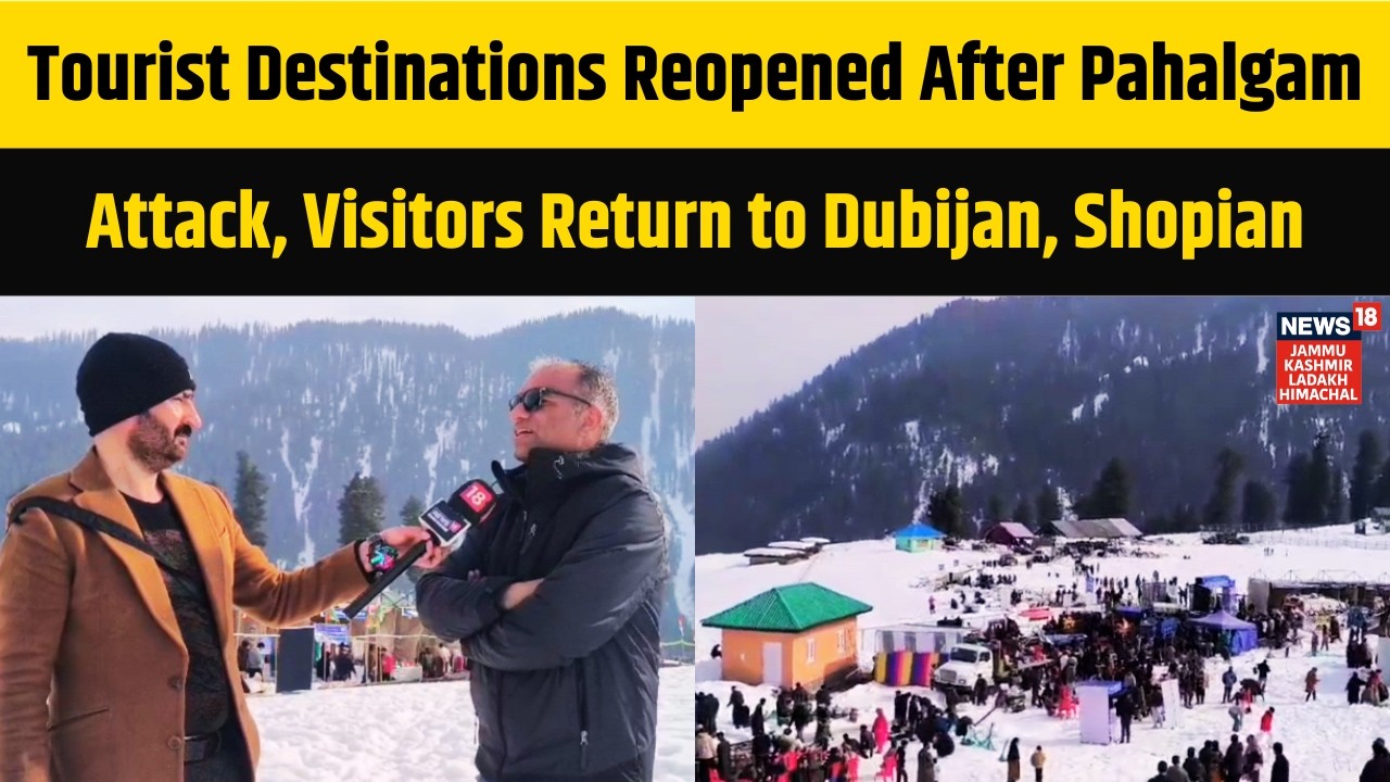 Tourist Destinations Reopened After Pahalgam Attack, Visitors Return to Dubijan, Shopian | N18V