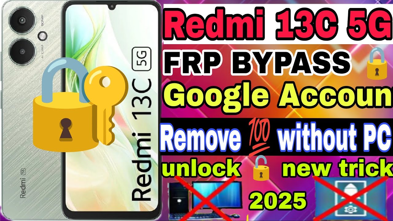Xiaomi Redmi 13C 5G Frp Bypass Without PC Android 15 Xiaomi 13C Google/FRP unlock 🔒 googal account 🔓