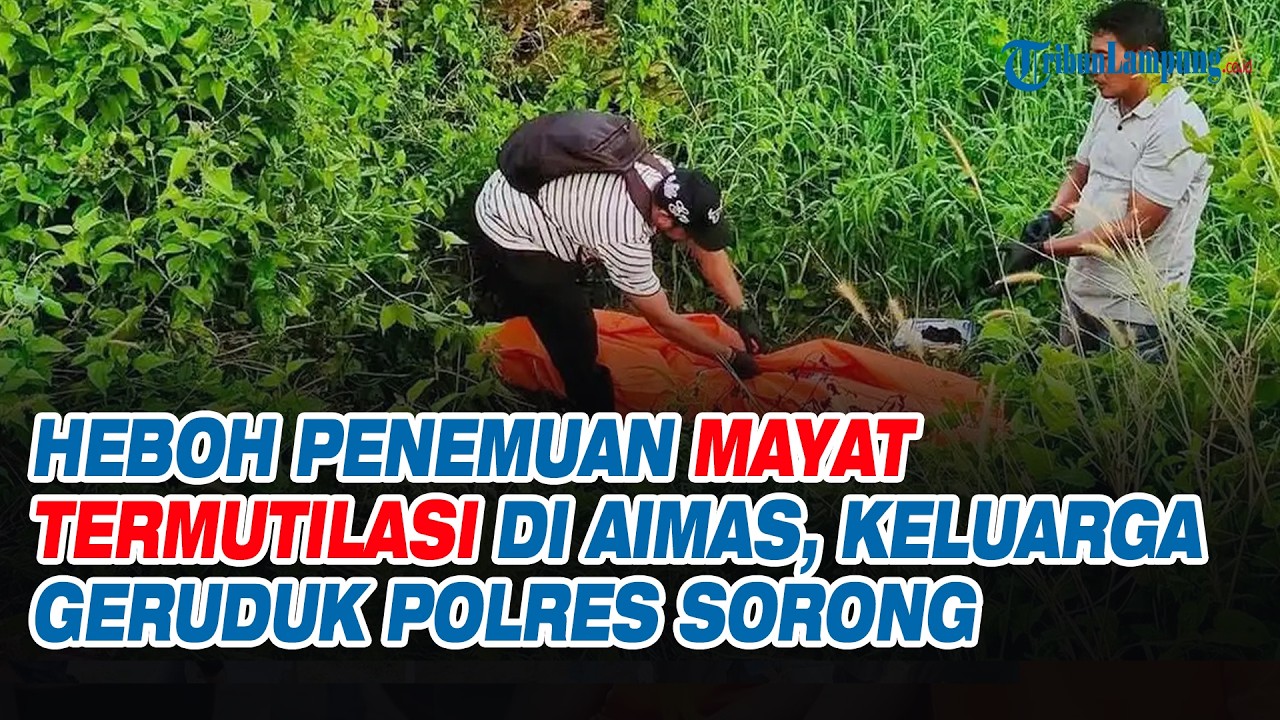 Heboh Penemuan Mayat Termutilasi di Aimas, Keluarga Geruduk Polres Sorong