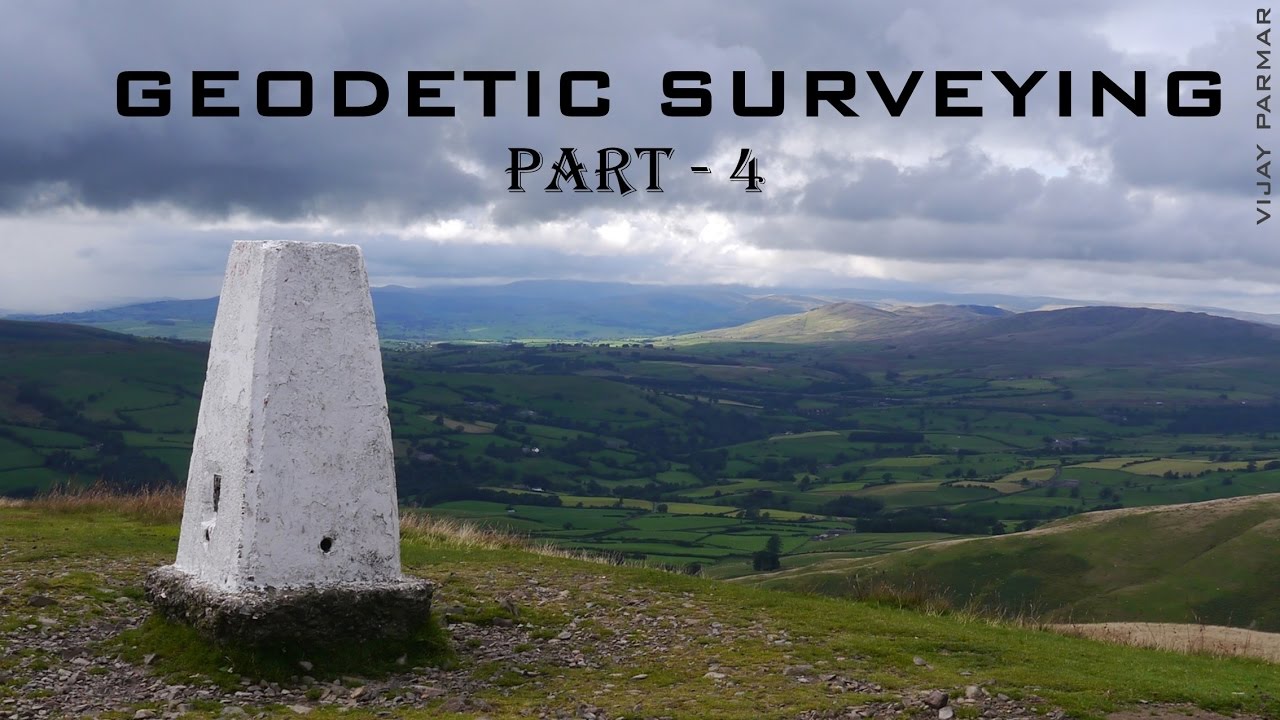 Lecture 9 | GEODETIC SURVEYING - हिंदी | PART 4