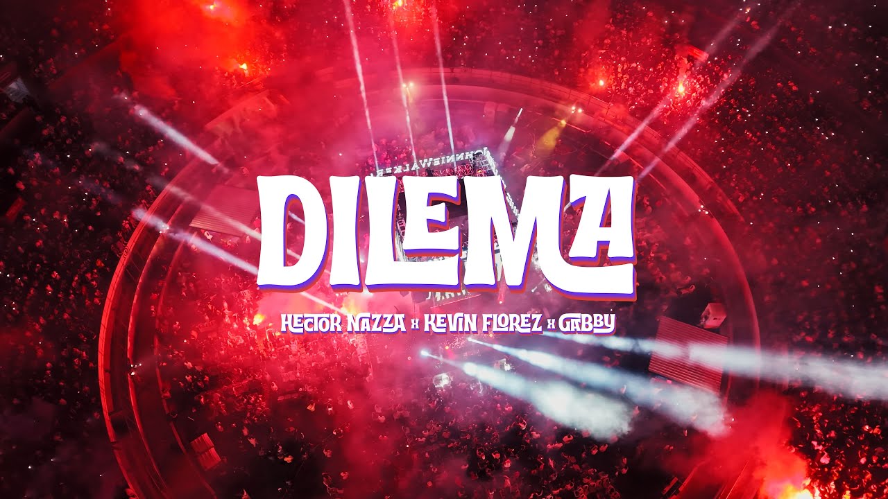 DJ Dever, Hector Nazza, Gabby, Kevin Florez - Dilema | La Reunión, el Álbum