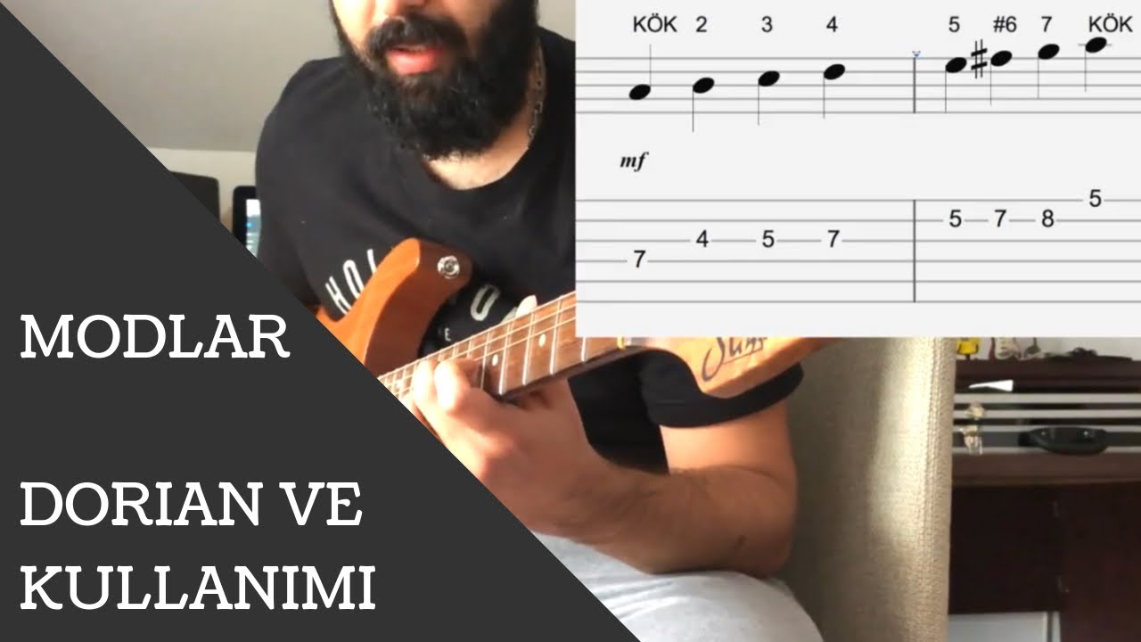 DORIAN MODU NEDİR NASIL KULLANILIR? - Gitarda Modlar | Buğra Şişman