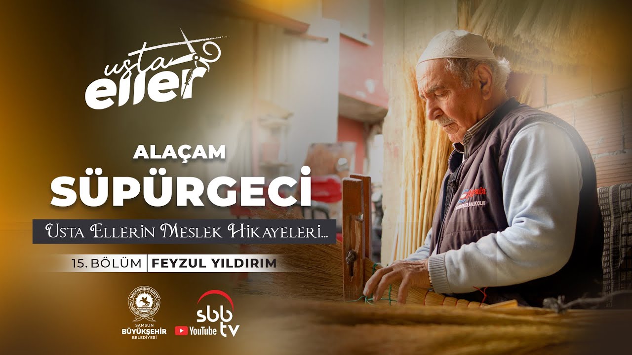 Unutulmaya yüz tutmuş meslek: Süpürgecilik  |  Usta Eller