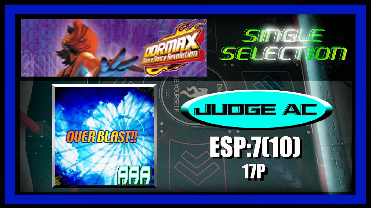 DDR MAX US revisited  OVERBLAST  ESP-7(10) PFC ARCADE  TIMING