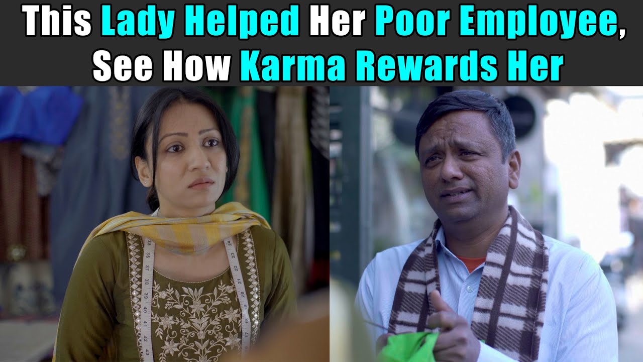 This Lady Helped Her Poor Employee, See How Karma Rewards Her | Rohit R Gaba