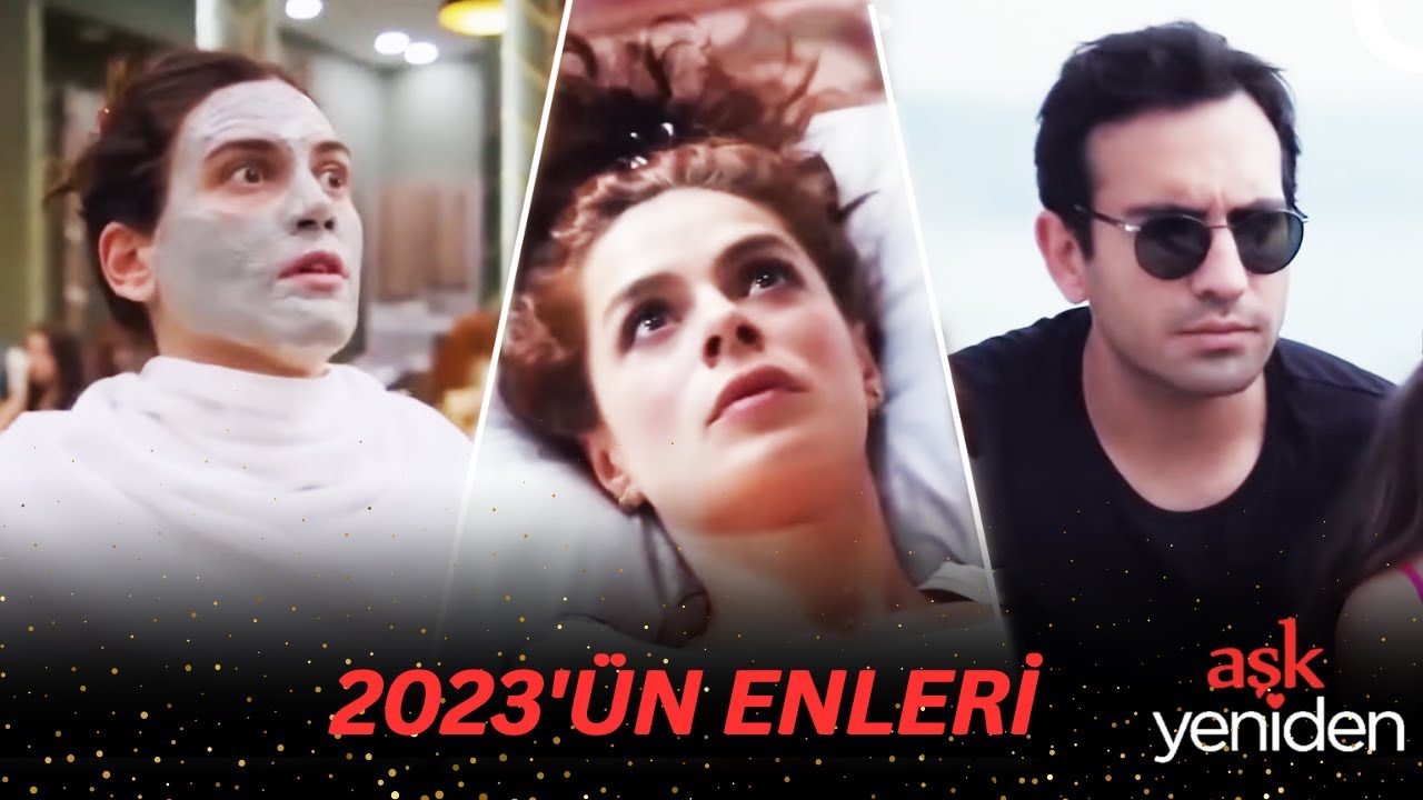 2023'ün En Çok İzlenenleri 🎊 - Aşk Yeniden
