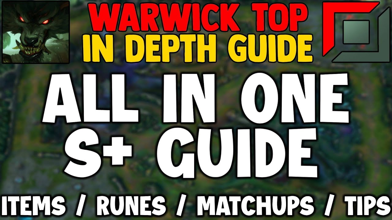 The ONLY Warwick TOP S+ Guide You&rsquo;ll EVER Need - Items | Runes | Matchups | Tips