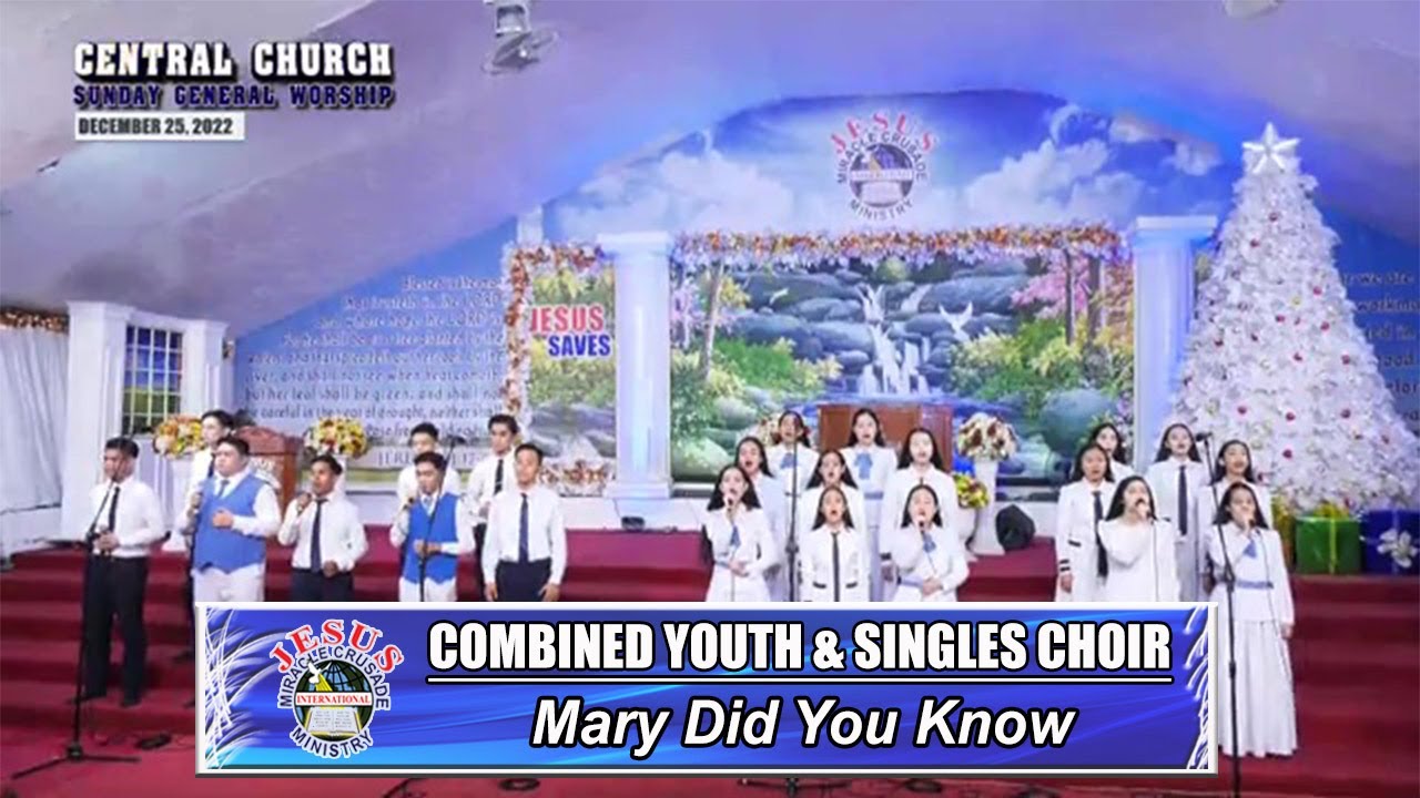 JMCIM | Mary Did You Know | Cobmbined Youth & Singles Choir | December 25, 2022