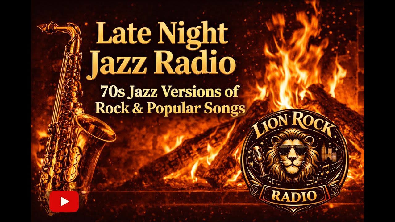 Late Night Jazz Radio – 70s Jazz Versions of Rock & Popular Songs | Fireplace Ambience