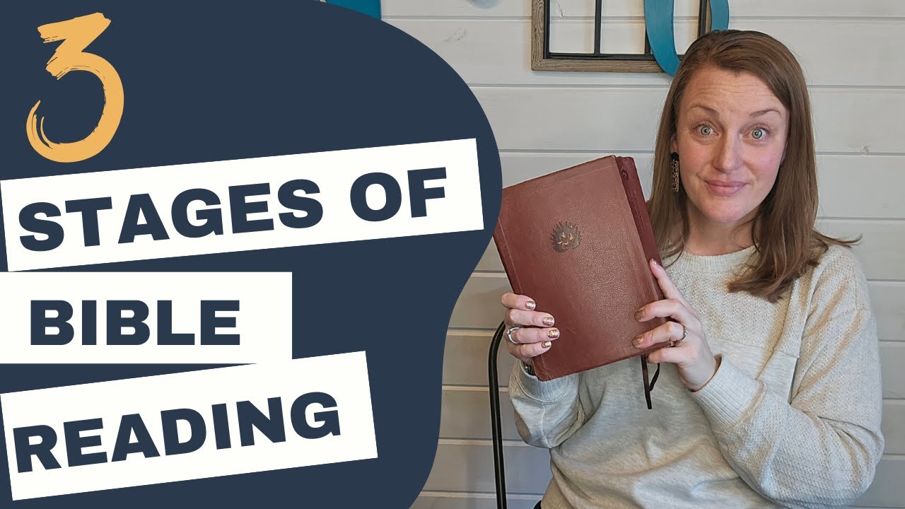 3 Stages of Bible Reading