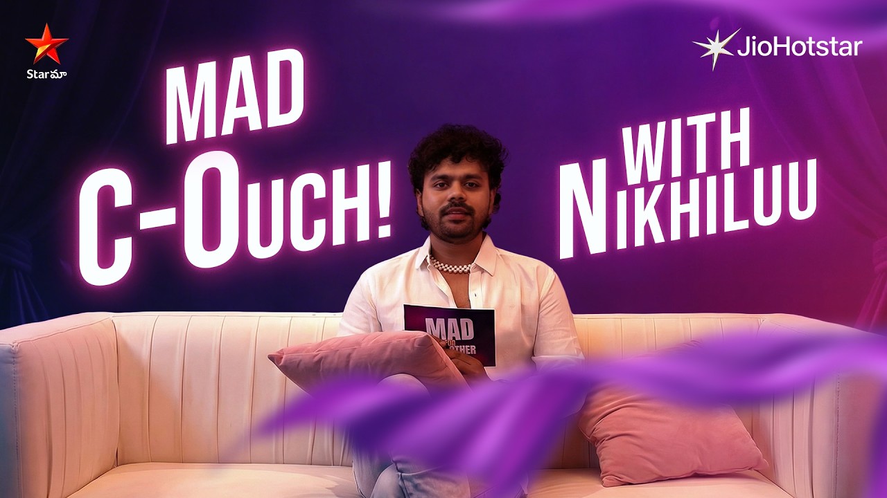 MAD C-Ouch with Nikhil Vijayendra Simha | Mad for Each Other | Coming Soon | JioHotstar | Star Maa