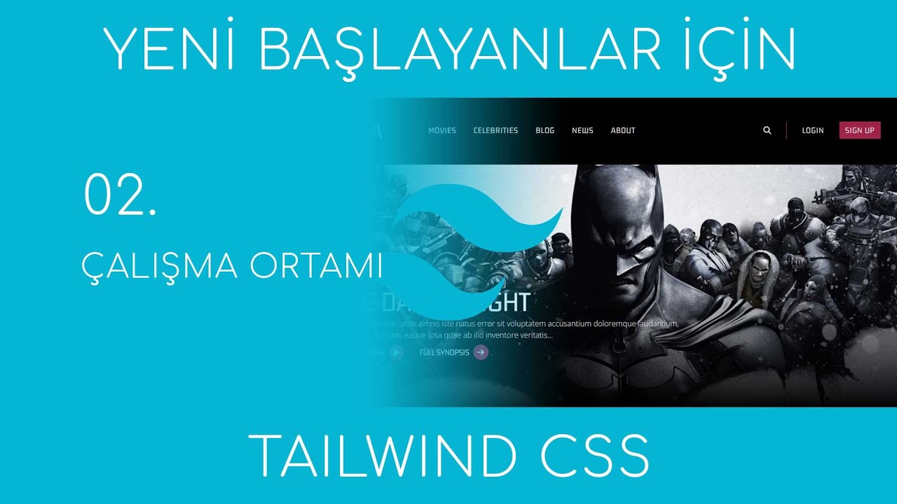TAILWIND CSS Proje 02: &Ccedil;alışma Ortamının Hazırlanması