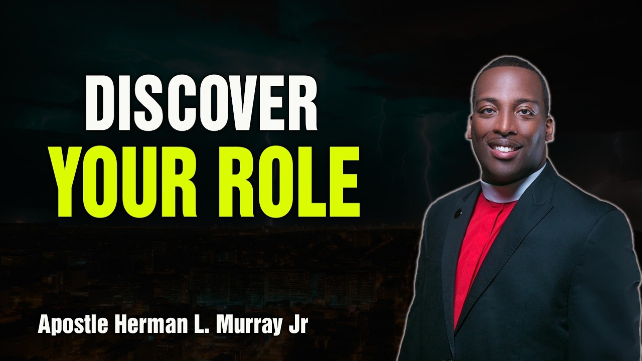 Bishop Herman Murray, Jr | Help Wanted: Finding Your Place in the Body