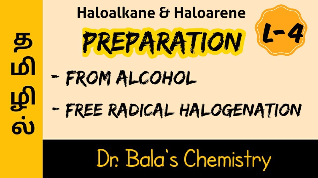 Preparation of Haloalkanes in Tamil || NEET || JEE || Class 12 Lecture Series