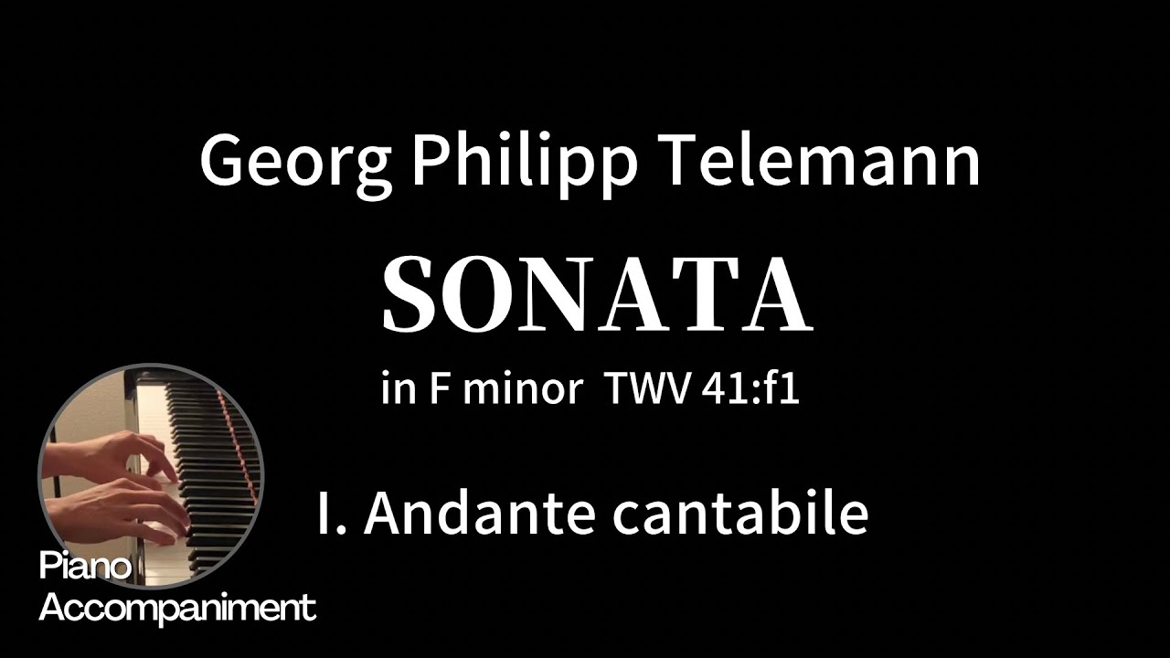 Telemann : Sonata in f minor - 1.Andante cantabile (Piano Accompaniment)