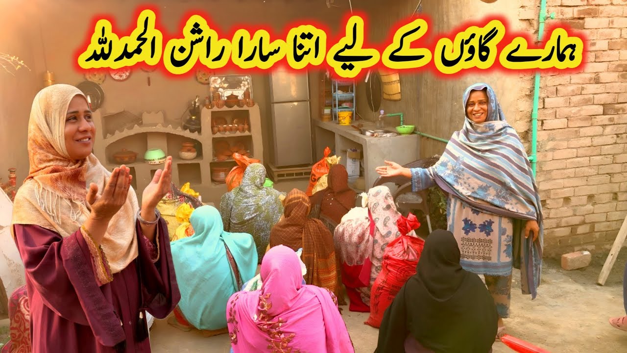 So Much Ration For The Villagers, Alhamdulillah, The Villagers Are Very Happy. | Ayra Village 