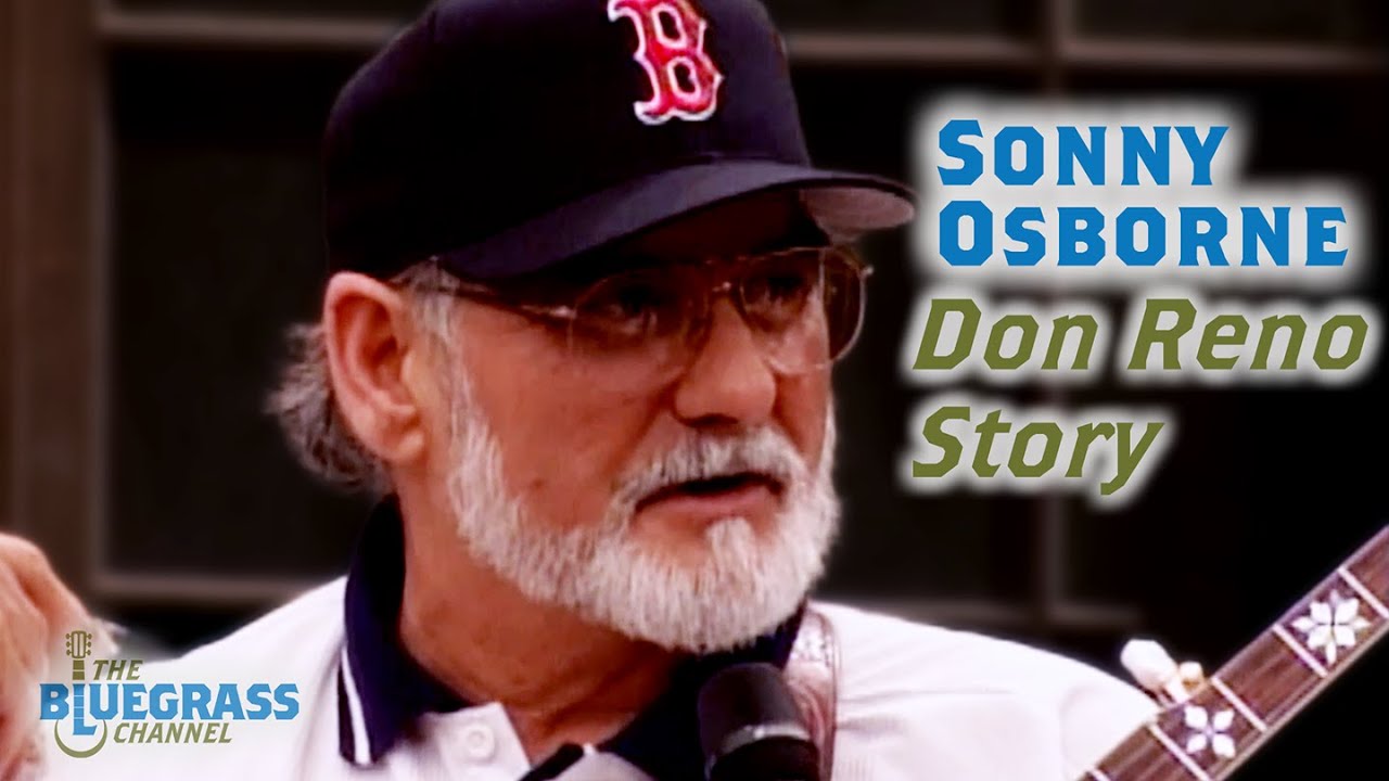 Sonny Osborne tells a Don Reno Story!
