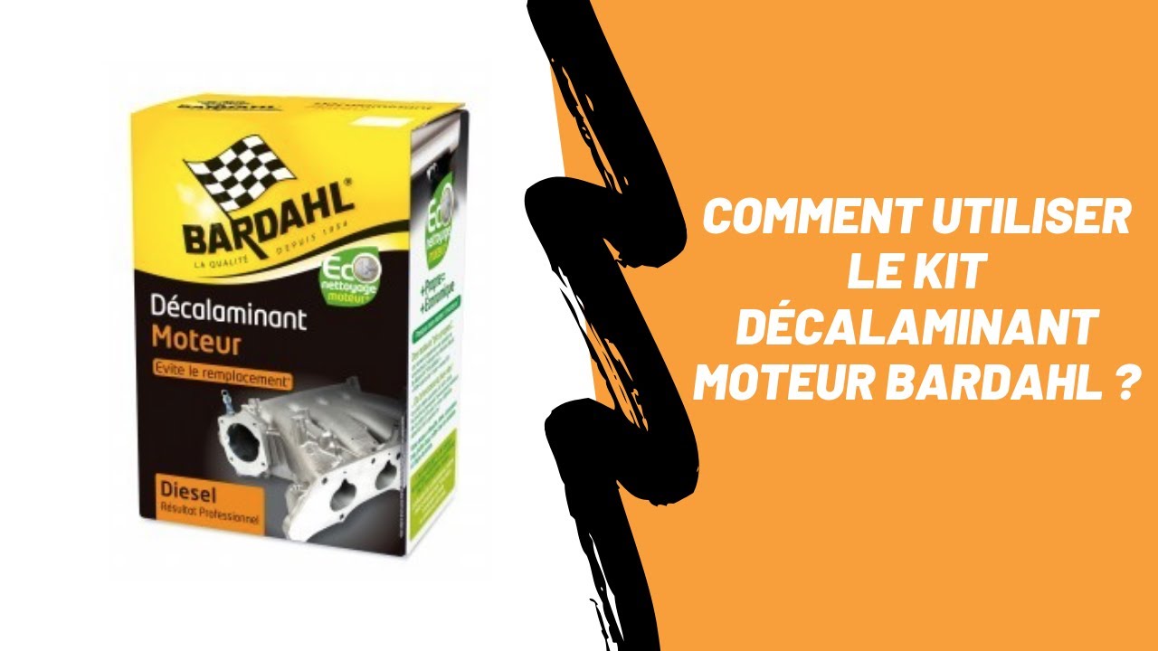 Comment utiliser le Kit Décalaminant Moteur BARDAHL ?