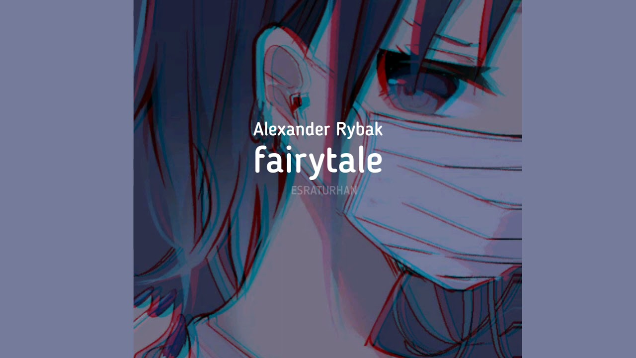 Alexander Rybak - Fairytale ( s l o w e d + r e v e r b )