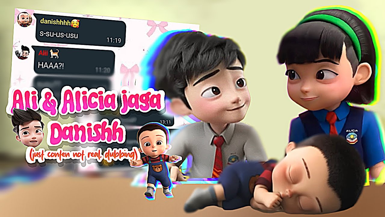 Ali Alicia jaga Danish (baby) ✨ || Request Ejen Ali Dubbing  || My Voice || Not real just content ‼️