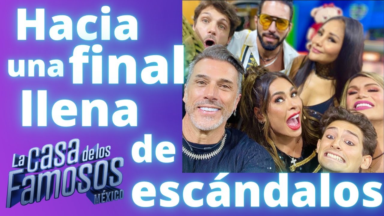 Hacia una final llena de escándalos 