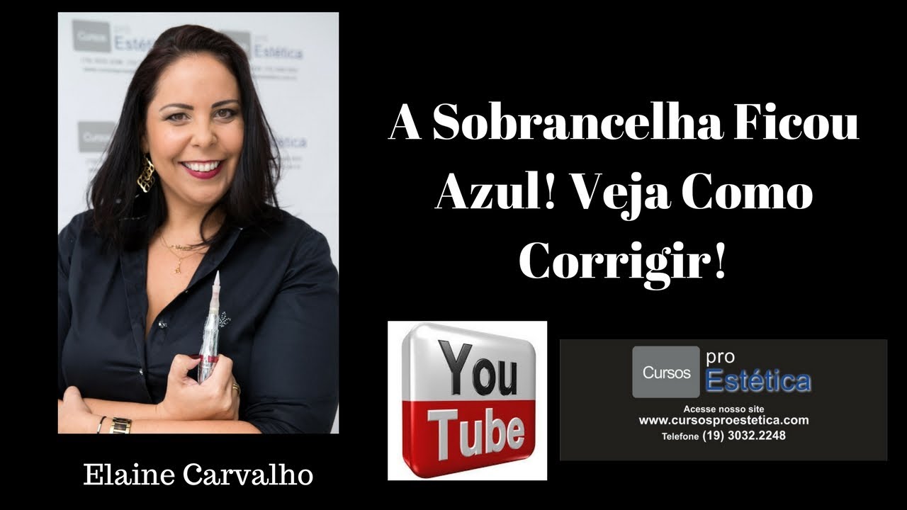 A sobrancelha ficou azul? Veja como corrigir!