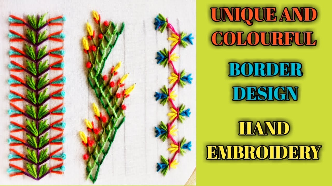 Unique and Colorful Hand Embroidery Border Design/ For Beginners