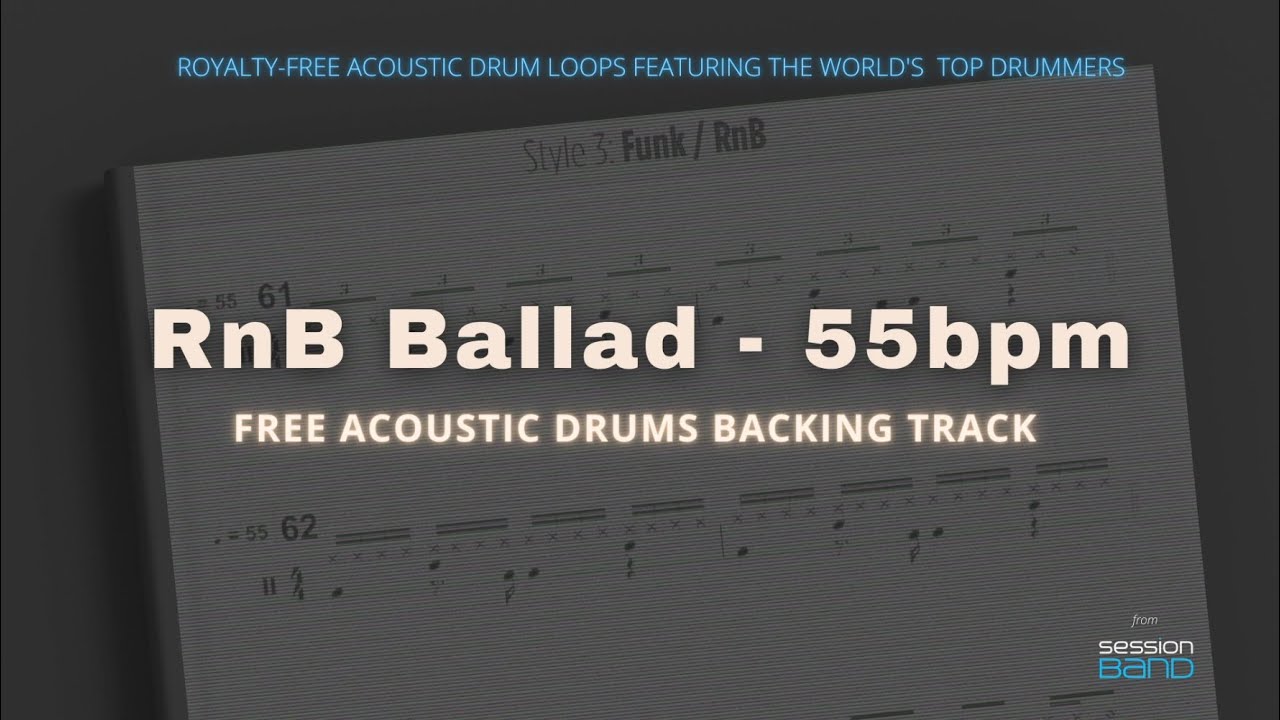 Free Acoustic Drums Backing Tracks: RnB Ballad - 55bpm