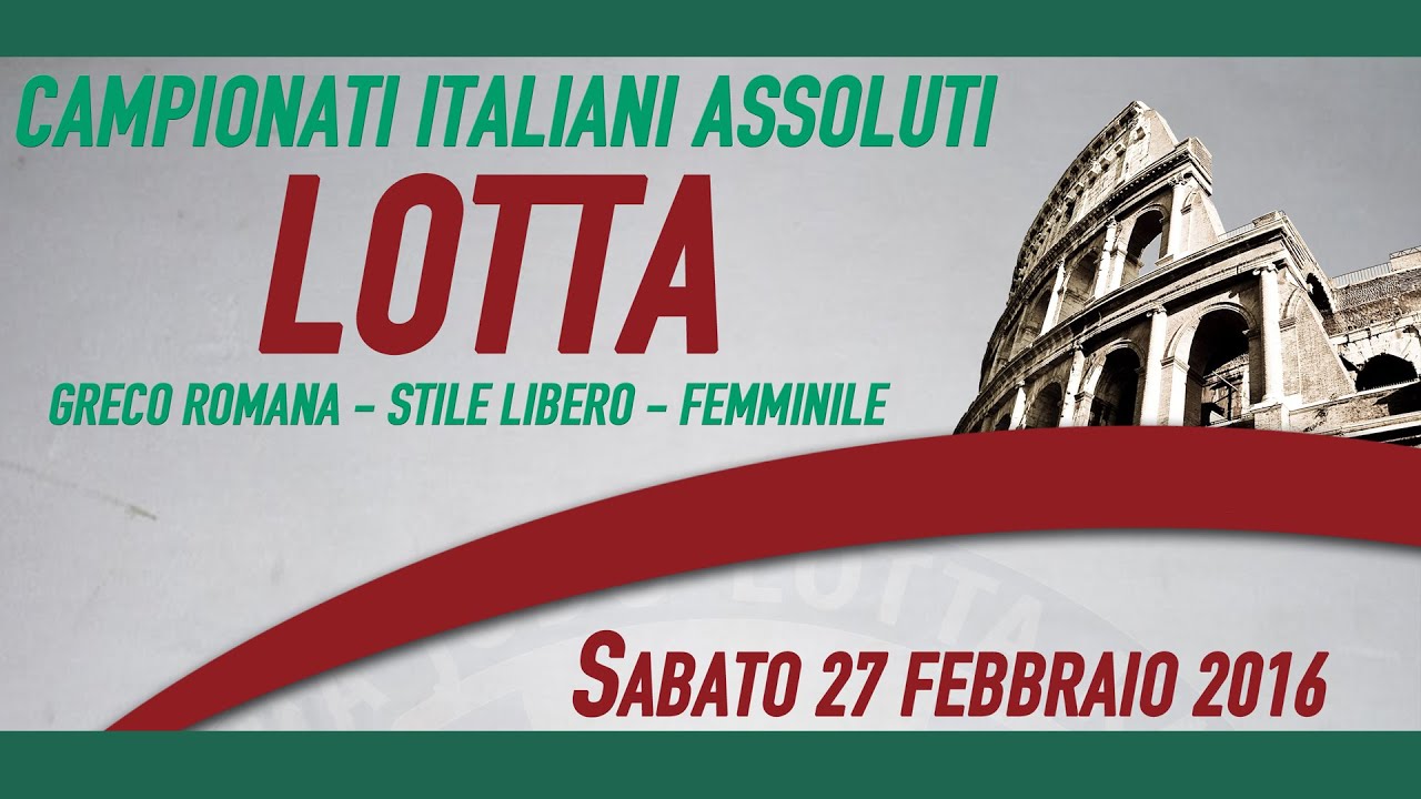 Campionato Italiano Assoluto LOTTA 2016