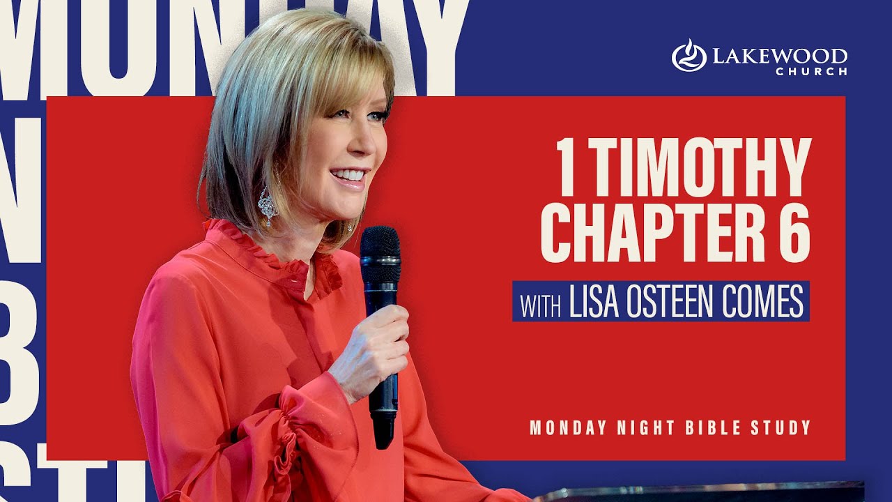 1 Timothy 6 | Lisa Osteen Comes | 2020