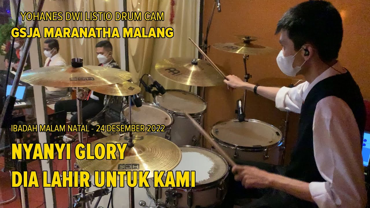 (Medley) Nyanyi Glory & Dia Lahir Untuk Kami - Yohanes Dwi Listio Drum Cam (24/12/2022)