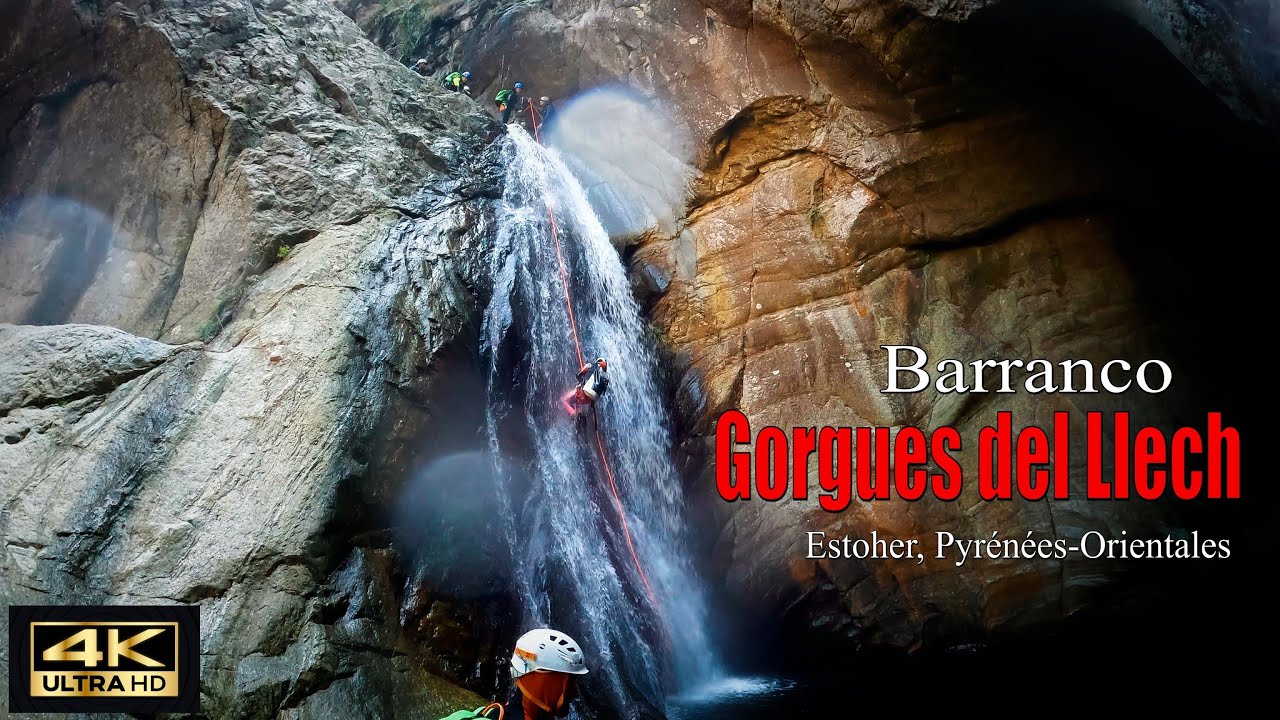 Barranco Gorges du Llech.Estoher