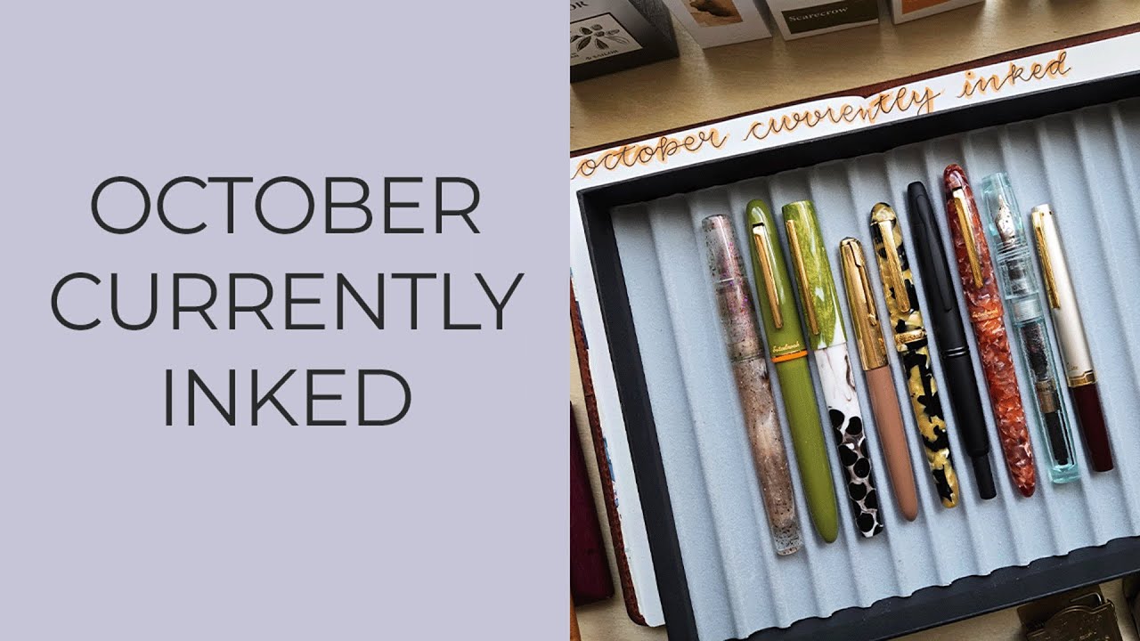 October Currently Inked | Fountain Pen Ink Swatches