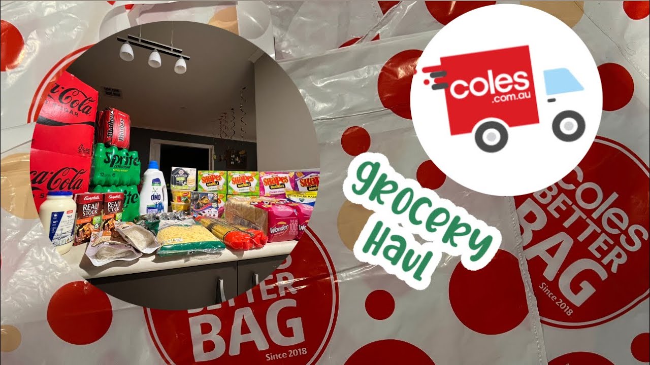 I spent how much? Coles Grocery Haul..