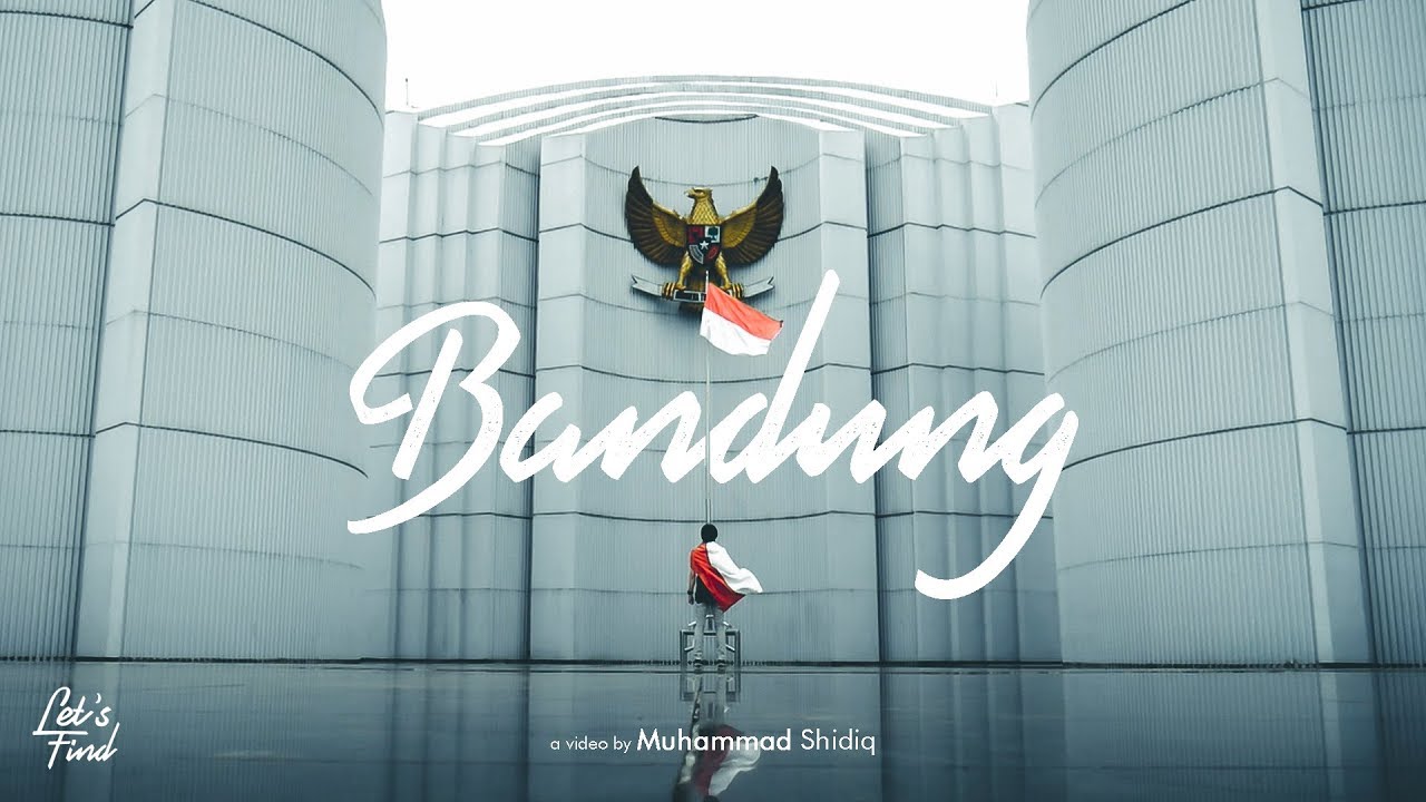 LET'S FIND BANDUNG | Cinematic Travel Video