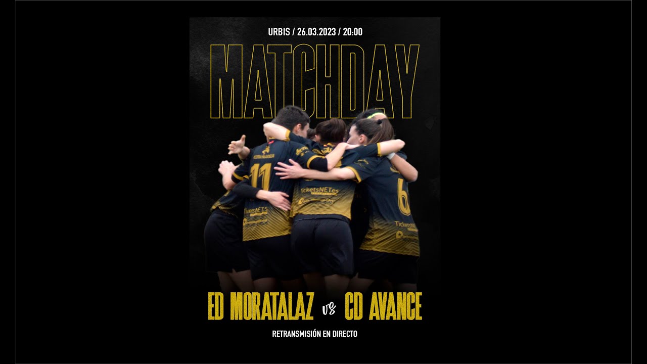 20:00  ED MORATALAZ  vs  CD AVANCE  -  JORNADA 22 DEL GRUPO 3 DE PRIMERA DE FÚTBOL FEMENINO