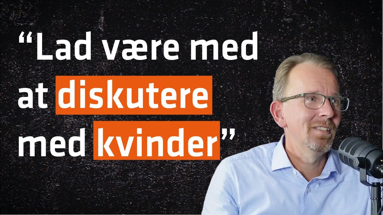 Psykolog og Personlighedsekspert: Her er sandheden om Mænd og Kvinder | Thomas Markersen