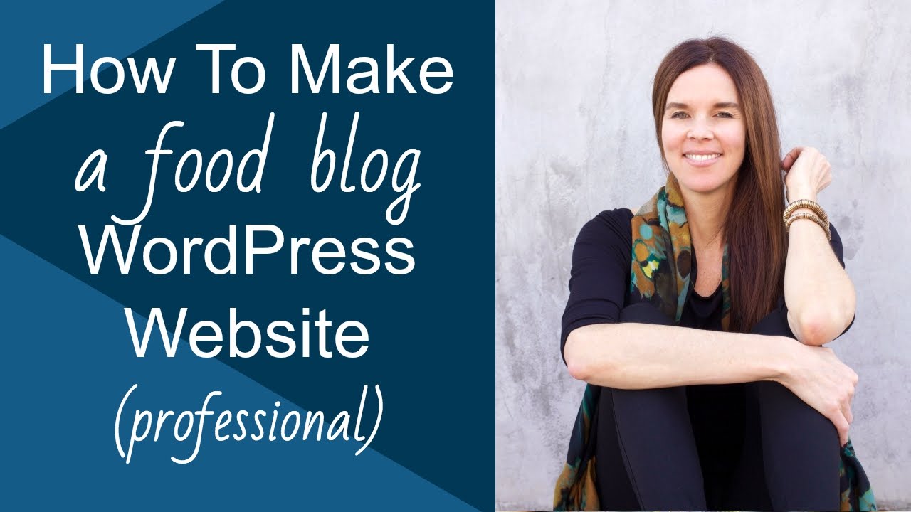 How To Make A WordPress Website & Food Blog (Genesis Lifestyle Pro)