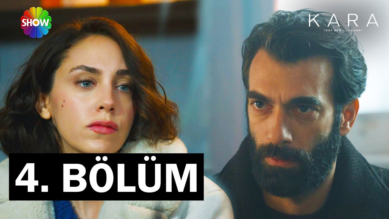 Kara 4. B&ouml;l&uuml;m @showtv