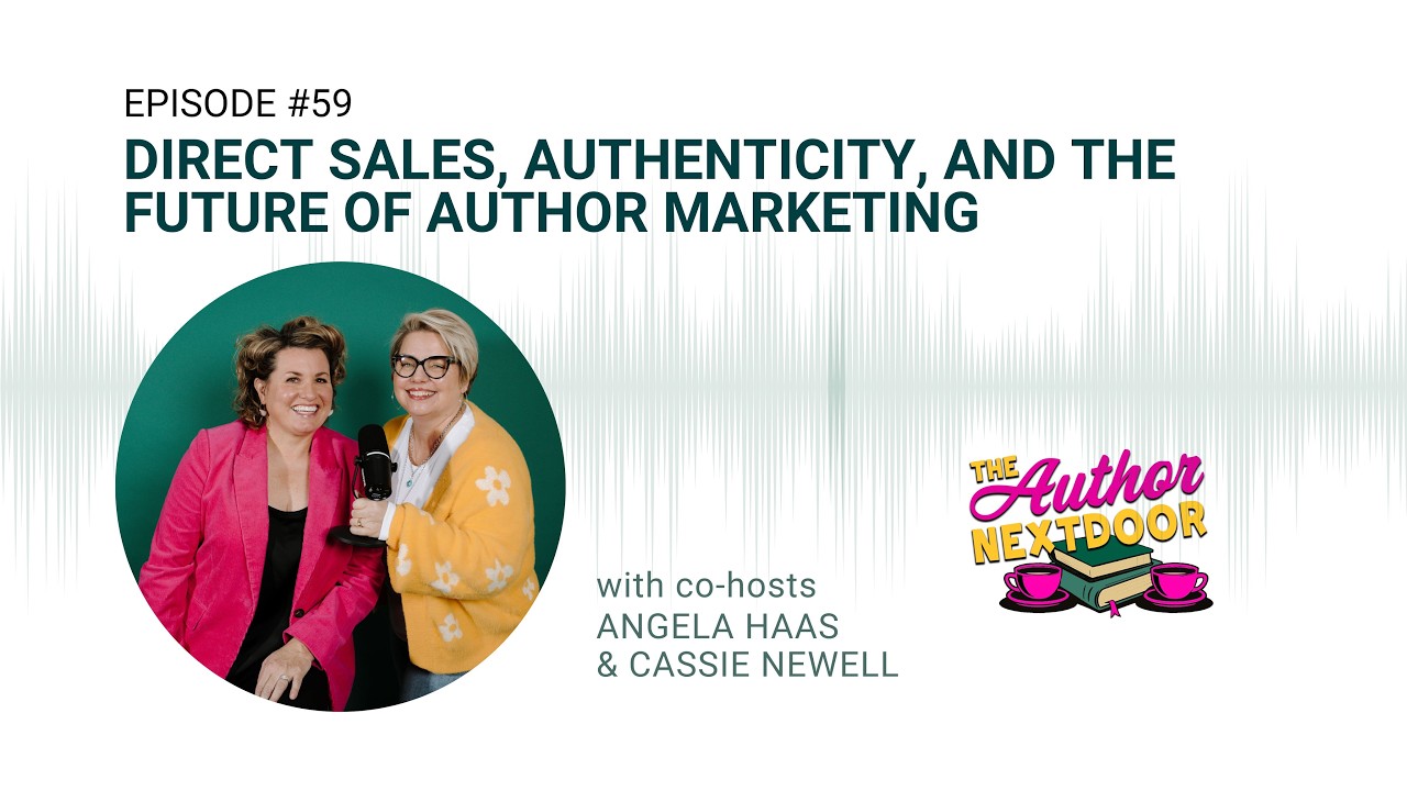 Episode 59: Direct Sales, Authenticity, and the Future of Author Marketing