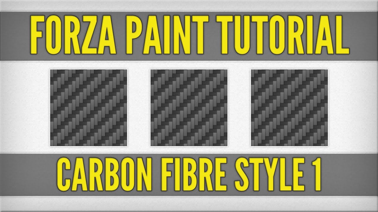FORZA PAINT TUTORIALS | Carbon Fibre Style 1