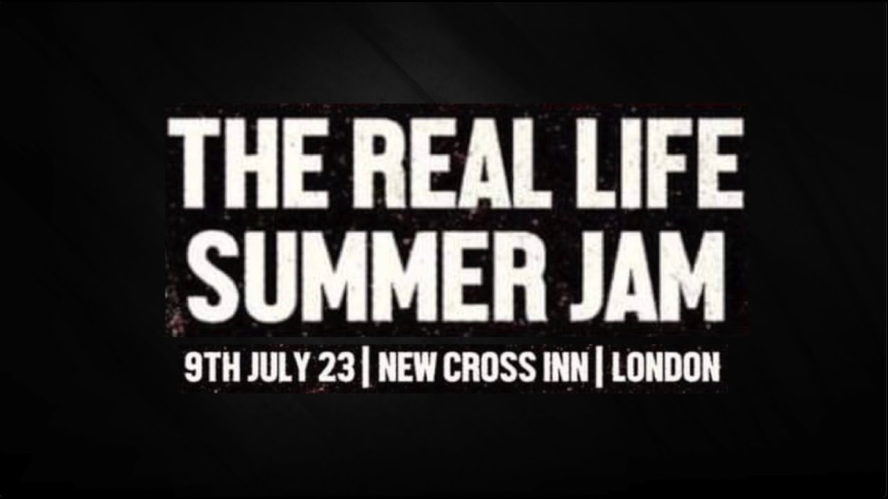 THE REAL LIFE SUMMER JAM: 9TH JULY 2023 NEW CROSS INN | NEGATIVE FRAME GROVE STREET NO RELIEF & MORE