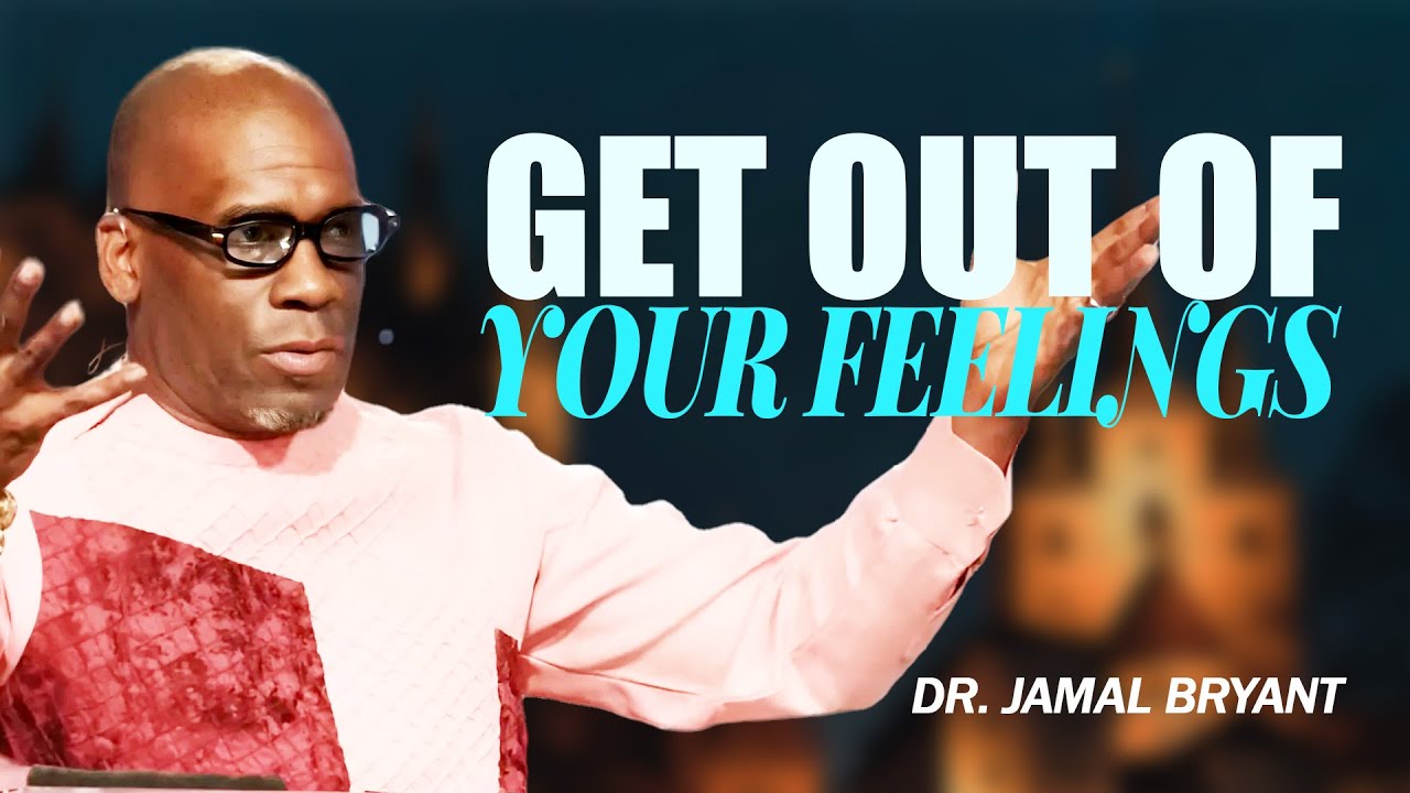 Dr. Jamal Bryant✝️ Get Out of Your Feelings – It’s Blocking Your Faith!