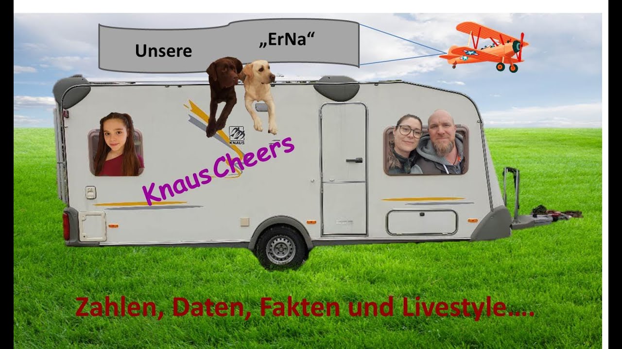 Unsere ErNa | Knaus Cheers 500TF | Wir zeigen 