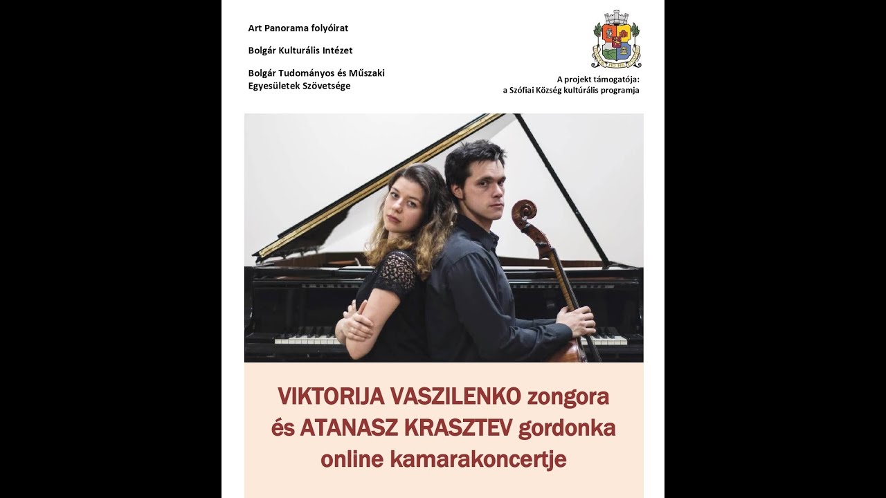 VIKTORIJA VASZILENKO zongora &eacute;s ATANASZ KRASZTEV gordonka online kamarakoncertje