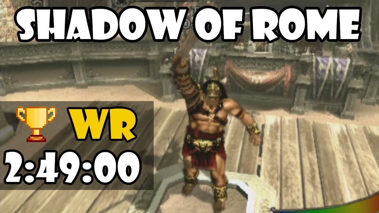 [WR] Shadow of Rome Any% Speedrun 2:49:00 RTA
