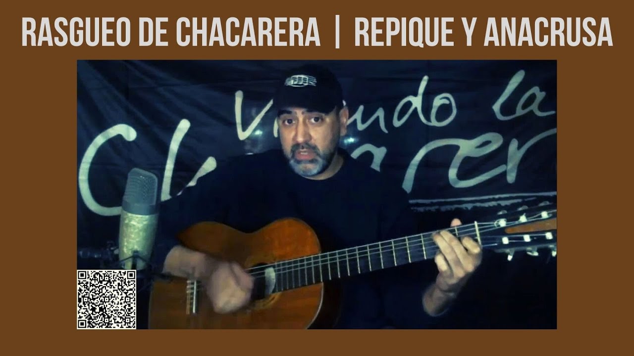 Rasgueo de chacarera, repique y anacrusa