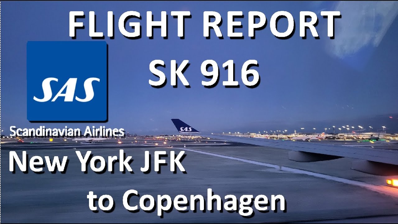 ✈️SK916 JFK to CPH ✈️SAS Flight report✈️